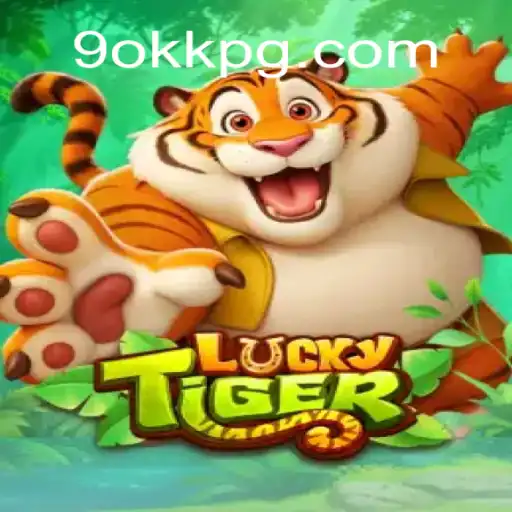 LuckyTiger: Um Guia Completo Sobre o Emocionante Jogo com 9okk.com