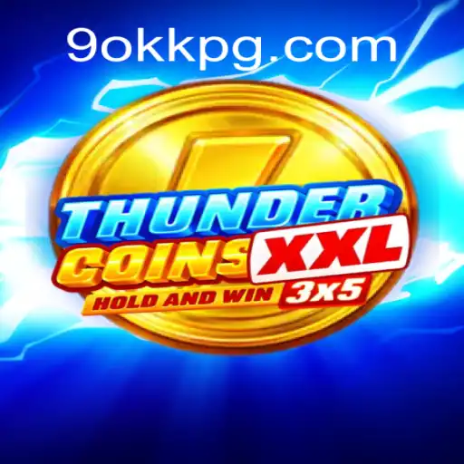 ThunderCoinsXxl: Mergulhe na Aventura do Mundo Digital com 9okk.com